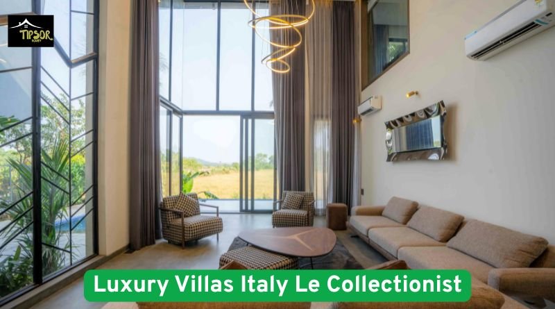Luxury Villas Italy Le Collectionist