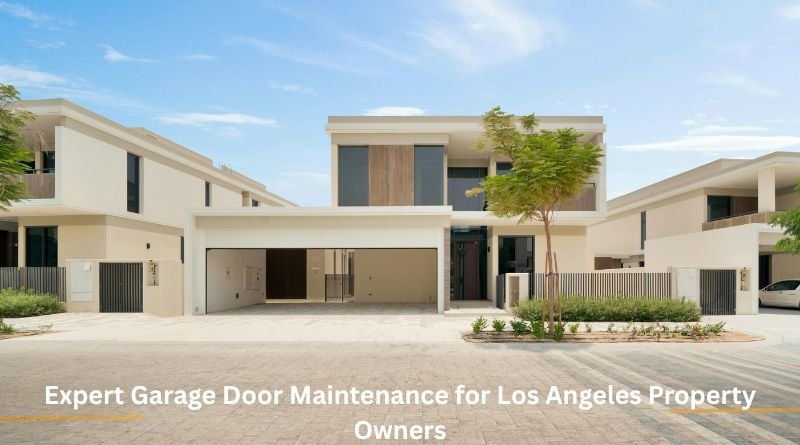 Expert Garage Door Maintenance for Los Angeles Property Owners